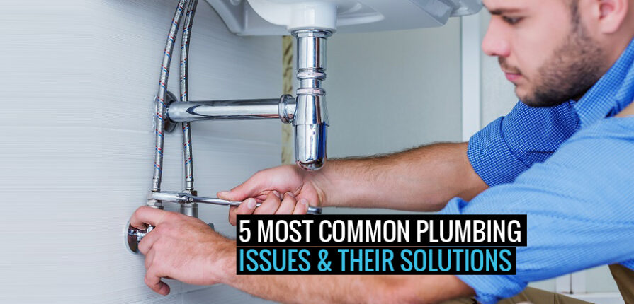 5-Most-Common-Plumbing-Issues-&-Their-Solutions
